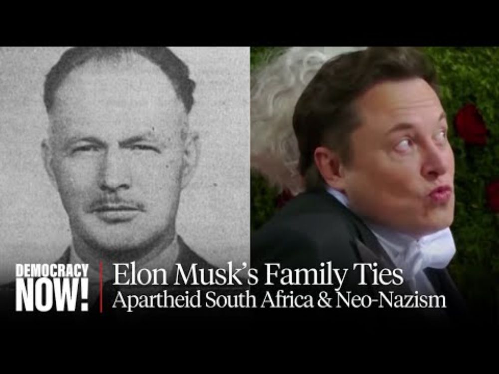Elon Musk's Family History in South Africa Reveals Ties to Apartheid & Neo-Nazi Movements