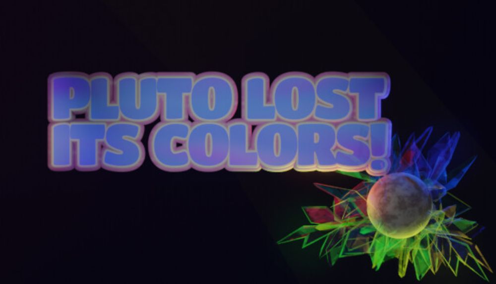 Pluto Lost Its Colors on Steam