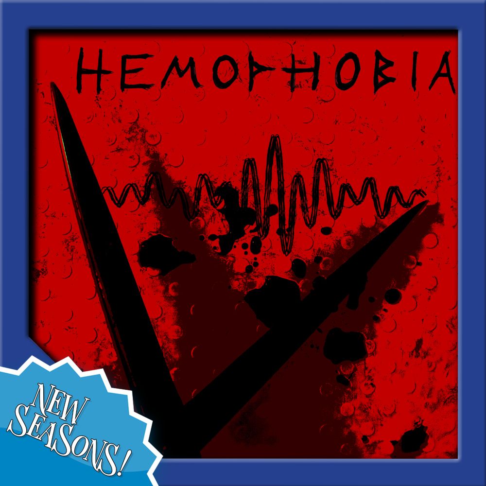 Dark red promotional image for Hemophobia. The title appears in jagged, distressed text at the top. A black audio waveform runs across the center, intersected by two large, sharp black shapes forming a V. Blood splatters and bubble textures cover the background. A blue badge in the bottom-left corner reads “NEW SEASONS!”