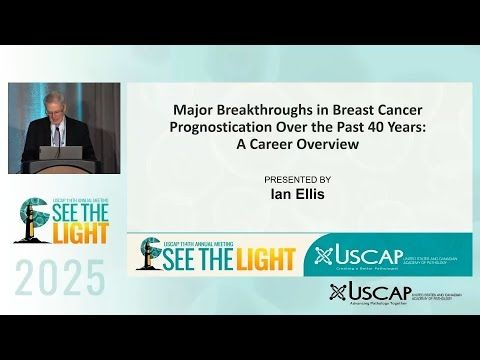 Prof I O Ellis - Major Breakthroughs in Breast Cancer Prognostification Over The Past 40 years: