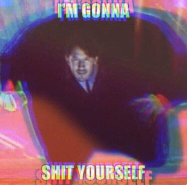 meme with despicable me secret agent guy with markiplier's face captioned I'M GONNA SHIT YOURSELF
