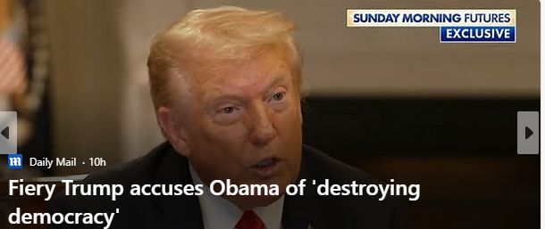 Headline: "Fiery Trump accuses Obama of 'destroying democracy'.