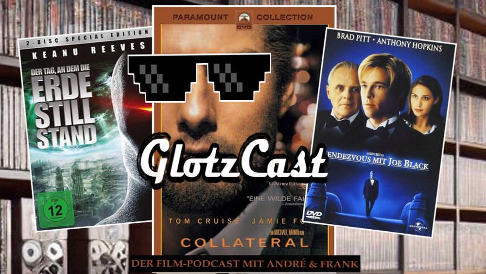 Cover der 182. Episode des GlotzCast Podcast - mit DVD Covern vom Titelgebenden Film, Collateral mit Tom Cruise und Joe Black mit Brad Pitt