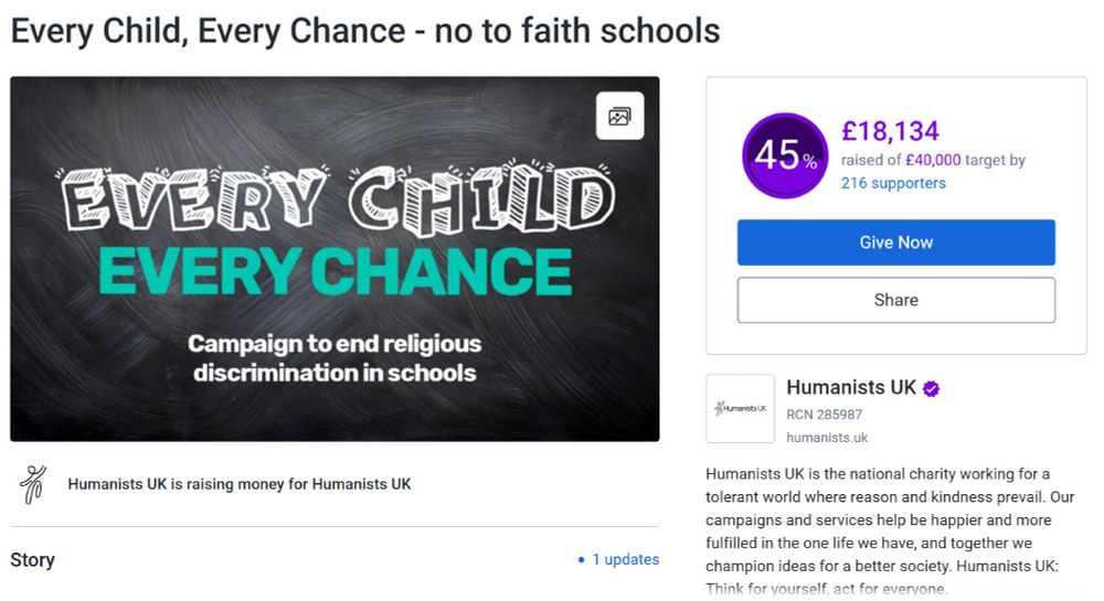 Every child, every chance - no to faith schools. The image shows that the fundraiser is at 45% - which is £18,134. The target it £40,000. The campaign is to end religious discrimination in schools. 