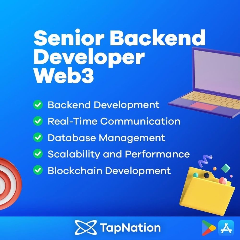 Job ad for Senior Bakcend Developer Web3; backend development, real-time communication, datbase management, scalability and performance, blockchain development.