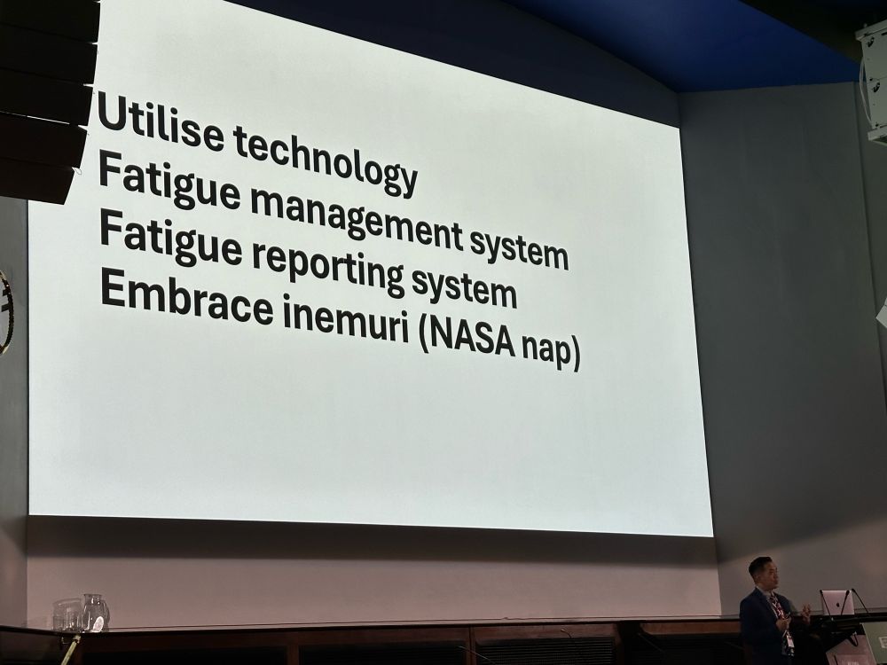 Slide reads:
Utilise technology 
Fatigue management system
Fatigue reporting system
Embrace inemuri (Japanese concept of resting while being present; use the NASA nap)