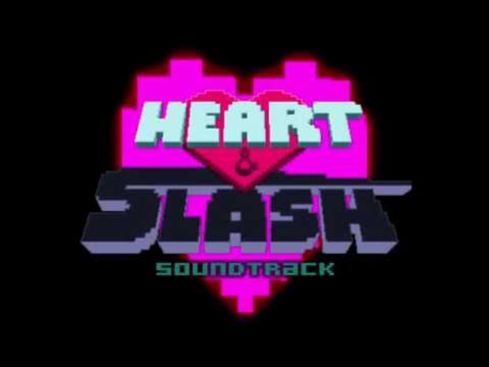 Heart & Slash Soundtrack - I ♥ You (EXTENDED)