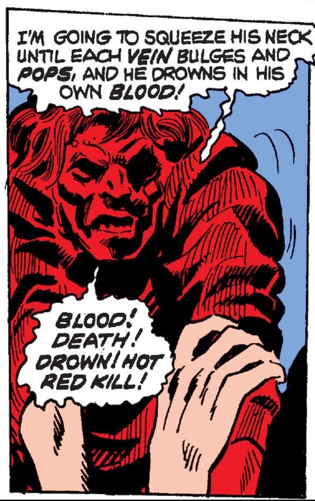 A sweaty angry man is in red shadow as the hand of the victim grasps one wrist while he is apparently choking them. He says in a demonic voice, “I’m going to squeeze his neck until each VEIN bulges, and POPS, and he drowns in his own BLOOD! BLOOD! DEATH! DROWNED! HOT RED KILL!“