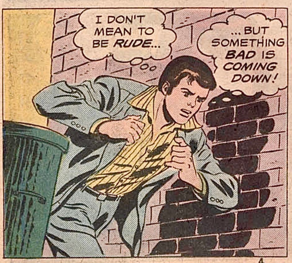 70s era Peter Parker runs into an alley taking off his jacket as he thinks, “I don’t mean to be RUDE…but something BAD is COMING DOWN!“
