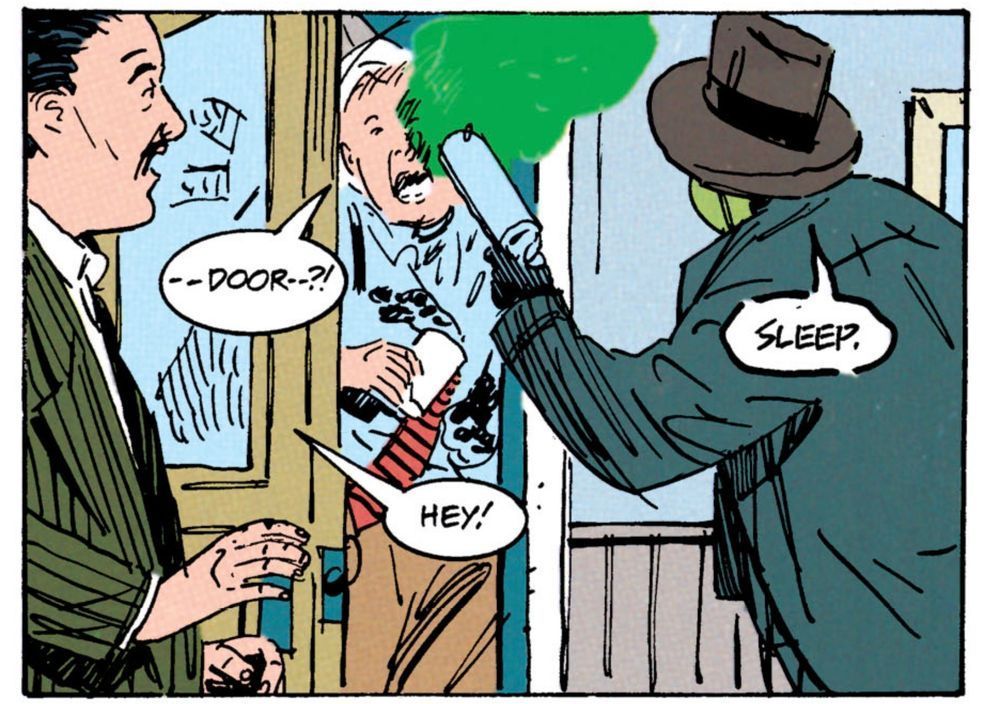 Inside a late 1930s office, a man walks into a room opening the door as Sandman turns and shoots him with gas. The man says, “– – door – –?!  The man, the Sandman is talking to shouts, “Hey!“ And Sandman spraying the guy at the door says, “Sleep.“