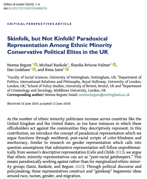 Critical perspectives article entitled "Skinfolk, but Not Kinfolk? Paradoxical Representation Among Ethnic Minority Conservative Political Elites in the UK" by Neema Begum, Michael Bankole, Shardia Briscoe-Palmer, Dan Godshaw, Rima Saini. 