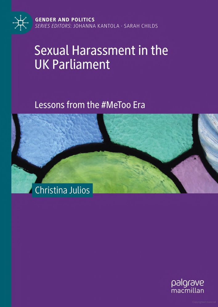 Book cover for "Sexual Harassment in the UK Parliament: Lessons from the #MeToo Era. By Christina Julios" by Christina Julios