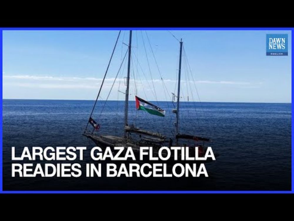 Largest Gaza Aid Flotilla Set to Sail From Barcelona With Global Activists | Dawn News English