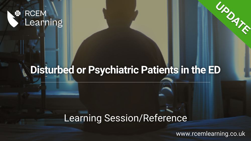 RCEMLearing logo in white. A person looking outside a window in a room. Alt text: Disturbed or Psychiatric Patients in the ED. Learning Session/Reference