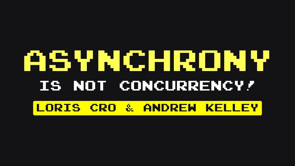 [#42] Asynchrony is NOT Concurrency! - Loris Cro & Andrew Kelley - YouTube