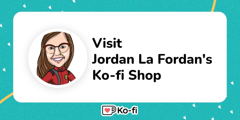 Visit Jordan La Fordan's Ko-fi Shop!