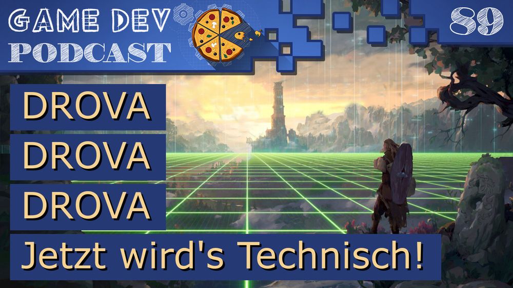 Titelbild der Episode 89. Der Titel der Folge ist "DROVA: Jetzt wird’s Technisch!". Eine Person steht im Vordergrund des Bildes auf einer Klippe und schaut über ein grünes Tal in den Horizont in den Sonnenuntergang, der die Silhouette eines großen Turmes betont. Auf dem Boden sieht man ein grünes Drahtgitter um den technischen Aspekt der Episode hervorzuheben.