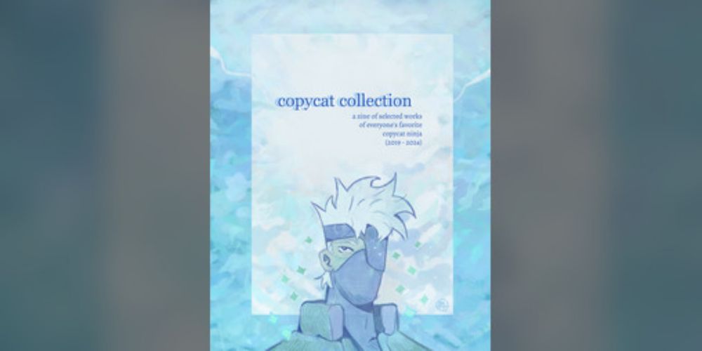 copycat collection, a Kakashi fanart zine! by robogart