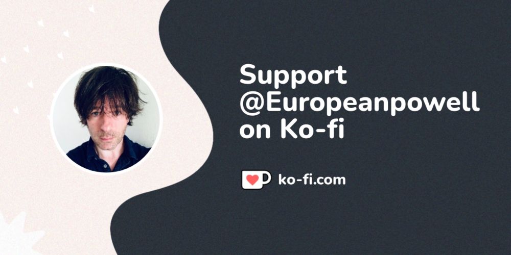 Support @Europeanpowell on Ko-fi! ❤️. ko-fi.com/europeanpowell