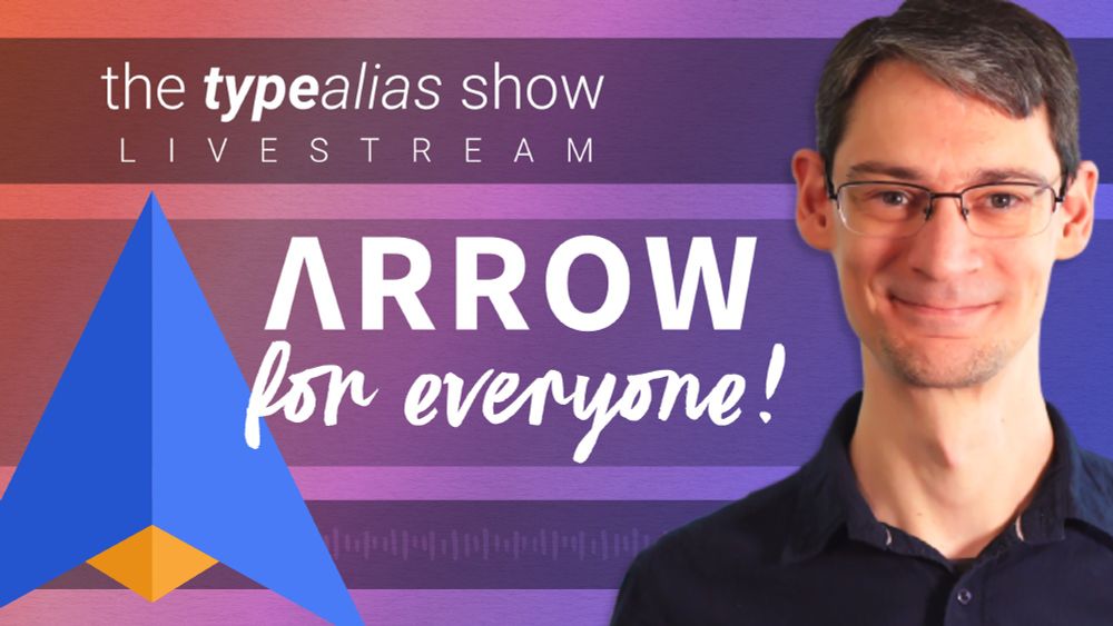 Livestream thumbnail - The TypeAlias Show livestream - Arrow for everyone!