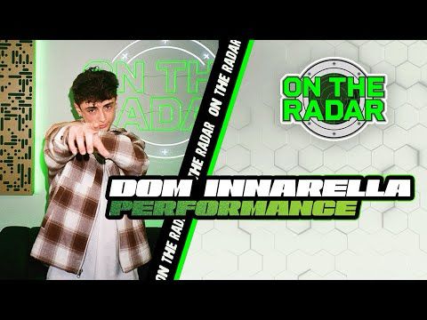 Dom Innarella “Bout Me” On The Radar Live Performance