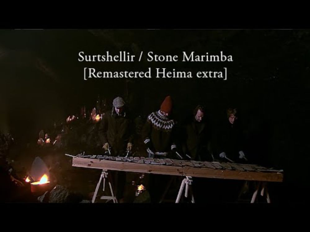 Sigur Rós - Surtshellir/Stone Marimba) [Remastered Heima extra]