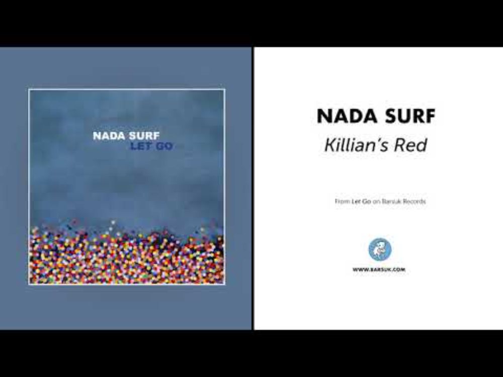 Nada Surf - "Killian's Red" (Official Audio)