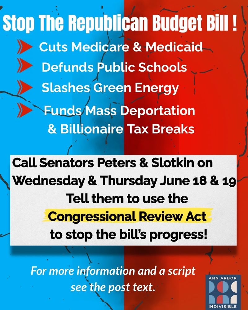 Graphic
HELP BLOCK THE MAGA BUDGET BILL!
Urge our Democratic senators to use the Congressional Review Act to stall the awful MAGA budget bill that will slash funding for vital programs to give billionaires tax breaks.