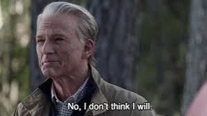 old Captain America saying "No, I don't think I will"