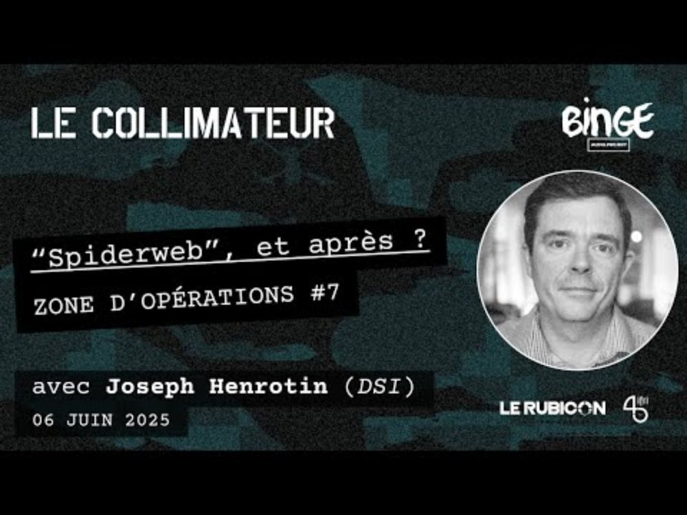 "Spiderweb", et après ? [Zone d'opérations #7]