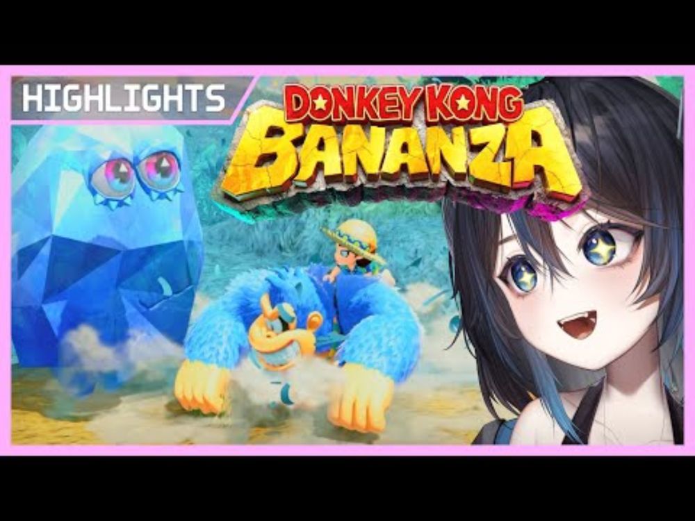 Vtuber continues her path of DESTRUCTION | Hilltop SL200 | Donkey Kong Bananza【HIGHLIGHTS】