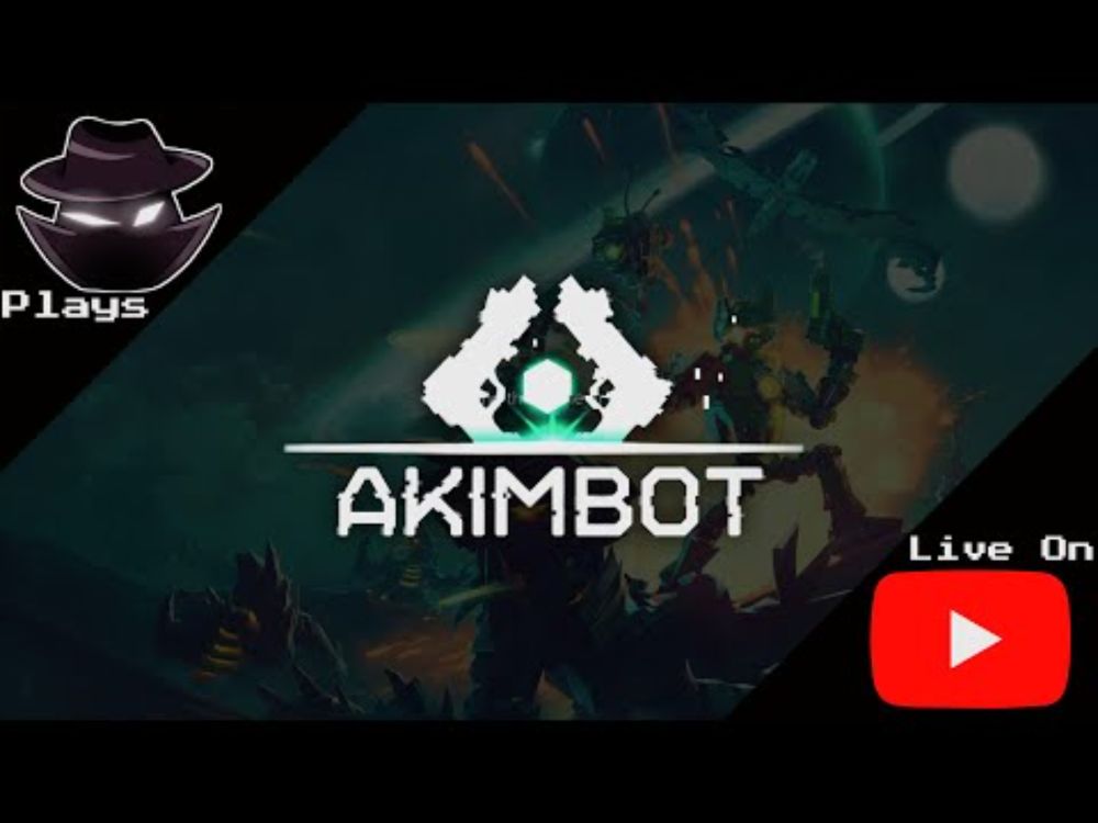 Tabreez Plays Akimbot Live Part 5