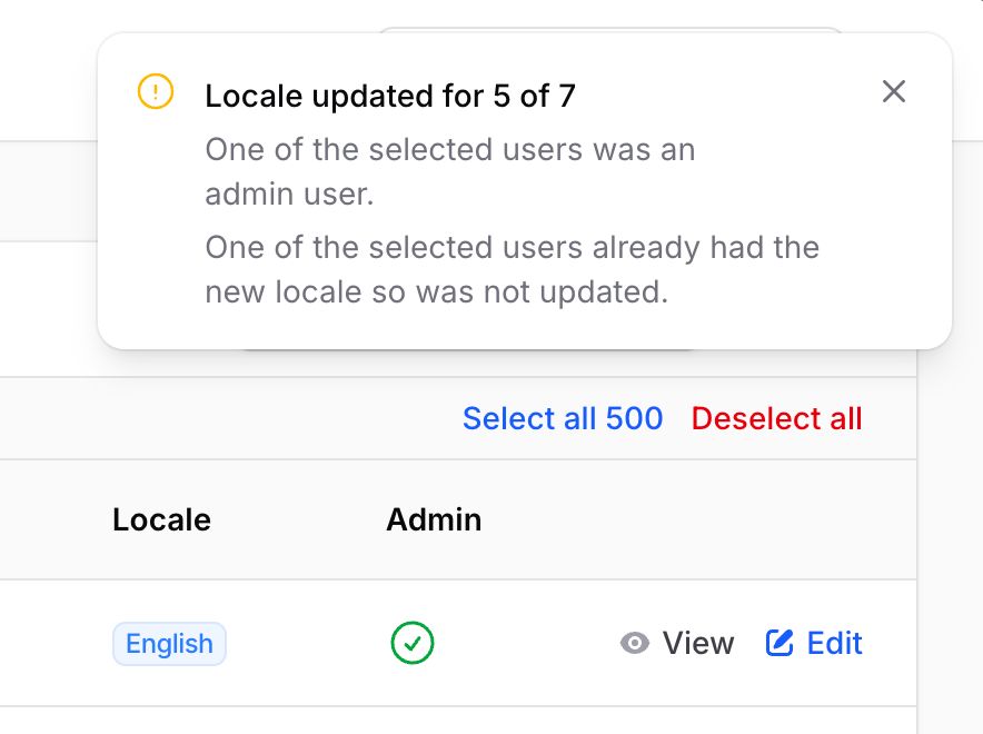 A flash notification in Filament with the following text:

Locale updated for 5 of 7
One of the selected users was an admin user.
One of the selected users already had the new locale so was not updated.