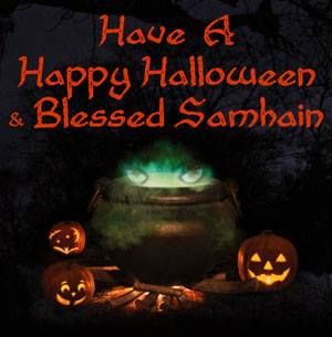 Eyes peer from smoke coming from a cauldron (which is surrounded by Jack O'Lanterns).  Text says "Have A Happy Halloween & Blessed Samhain".