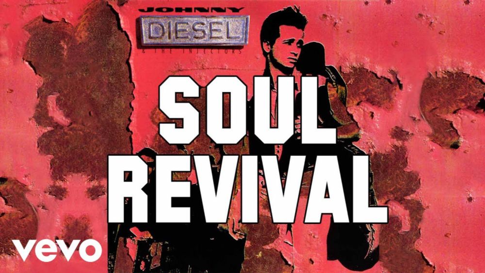 Johnny Diesel & The Injectors - Soul Revival (Official Audio)