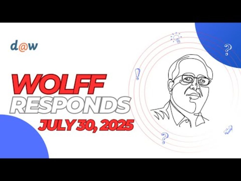 Wolff Responds:  "A New Political Party" Dated July 30, 2025
