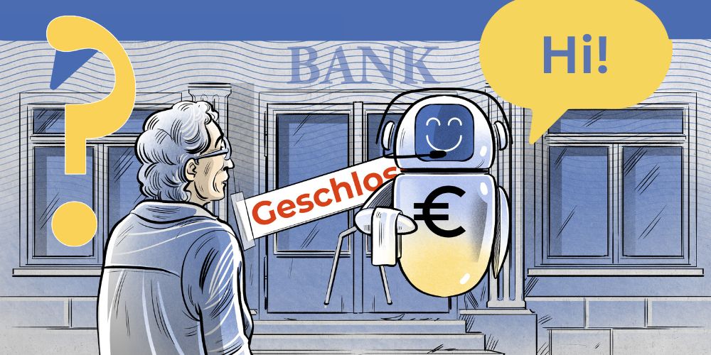 Grafik mit älterer Frau vor geschlossener Bankfiliale. Davor steht ein Roboter mit Euro-Zeichen und sagt: "Hi!"
