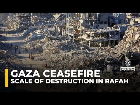 Southern Gaza’s Rafah left unrecognizable after months of Israeli bombardment
