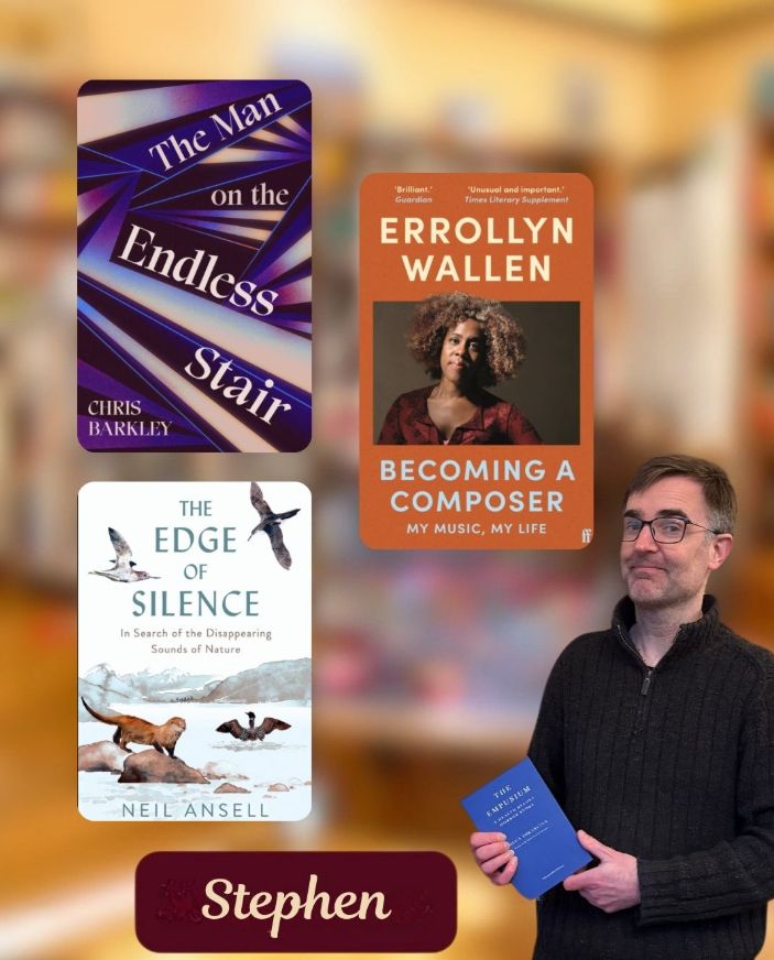 Stephen is reading: #TheManOnTheEndlessStair by #ChrisBarkley #BecomingAComposer by #ErrollynWallen #TheEdgeOfSilence by #NeilAnsell