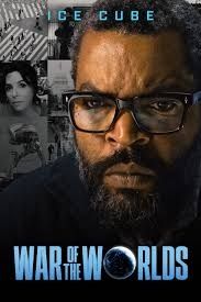 Movie poster for War of the Worlds (2025) starring Ice Cube.