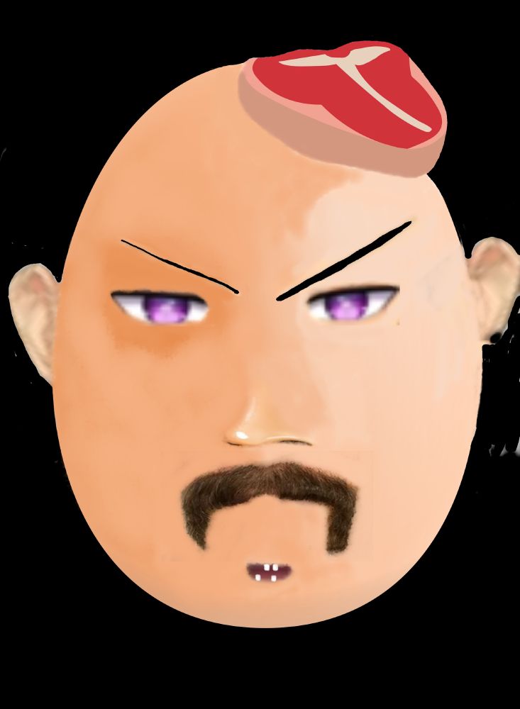 Showy as an egg with a mustache and a steak on his head