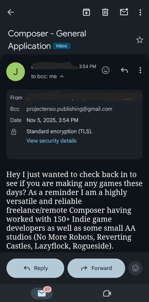 A spam email from a composer asking an unknown number of developers if they would like to hire them. They list their credentials. 