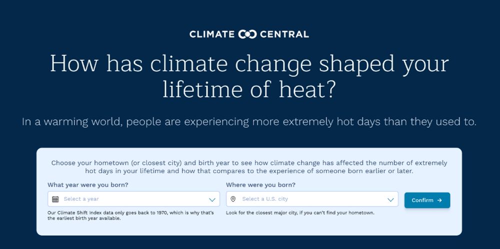 Screenshot for the interactive tool to enter year you were born and where for how has climate change shaped your lifetime of heat? In a warming world, people are experiencing more extremely hot days than they used to.