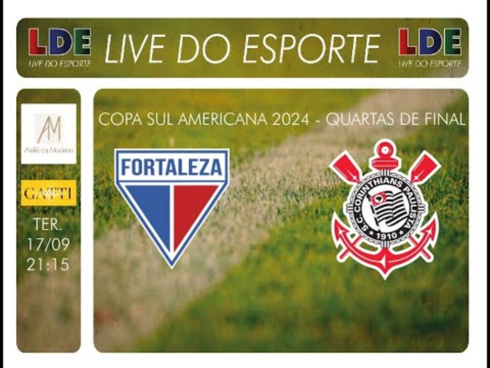 LIVE DO ESPORTE | FORTALEZA X CORINTHIANS (Conmebol Sul Americana 2024)