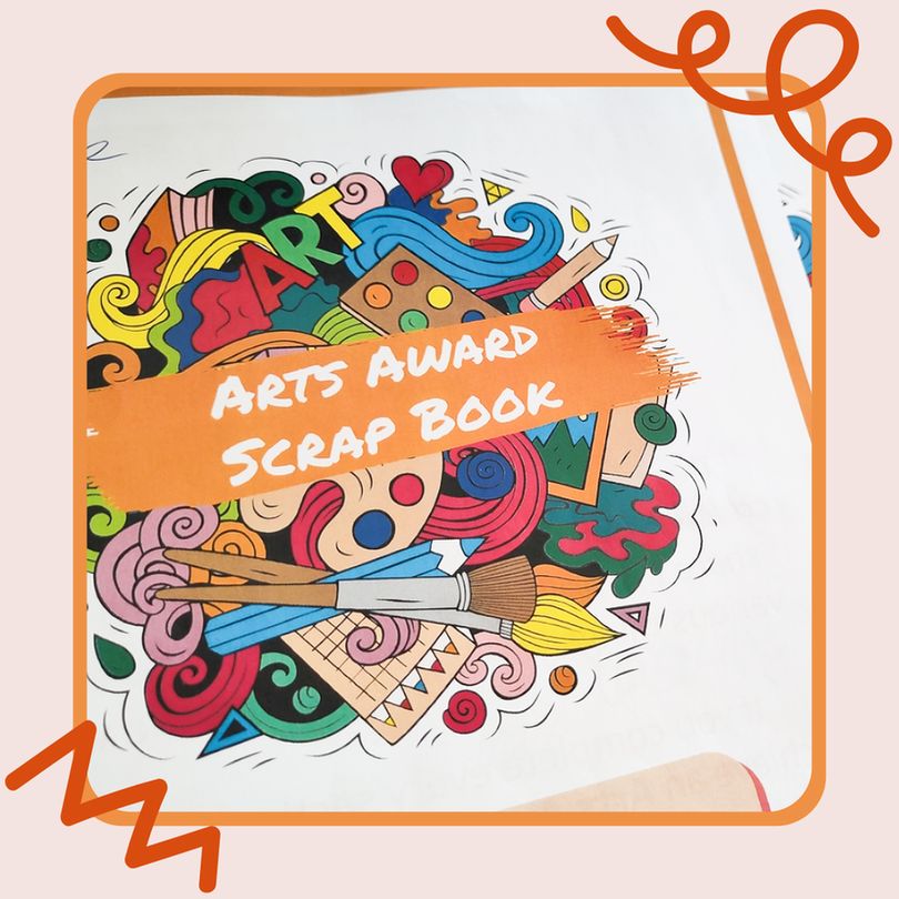 Colorful illustrated cover of an 'Arts Award Scrap Book' featuring art supplies like a paintbrush, palette, and pencil surrounded by vibrant doodles including hearts, swirls, and paint splashes. The title is written in bold white letters on an orange paint-stroke banner across the center.