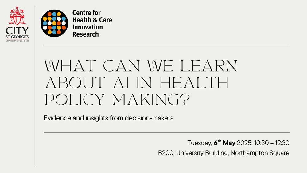 Invitation for in-person AI & Health Policy event at City St Gerorge's University on the 6th of May, 10:30am at B200 University Building Northampton Square