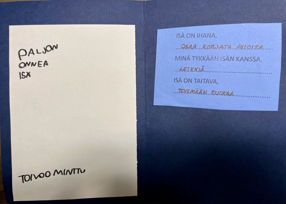 Kuva isänpäiväkortista, jossa kerrotaan missä asioissa isä on hyvä ja mitä isän kanssa on kiva tehdä.