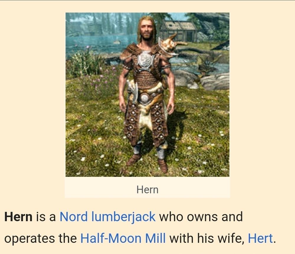 Screenshot from an elder scrolls wiki that says hern is a Nord lumberjack Who owns and operates the half Moon Mill with his wife, Hert

Damage shows a pretty standard looking Skyrim Nord with pale skin