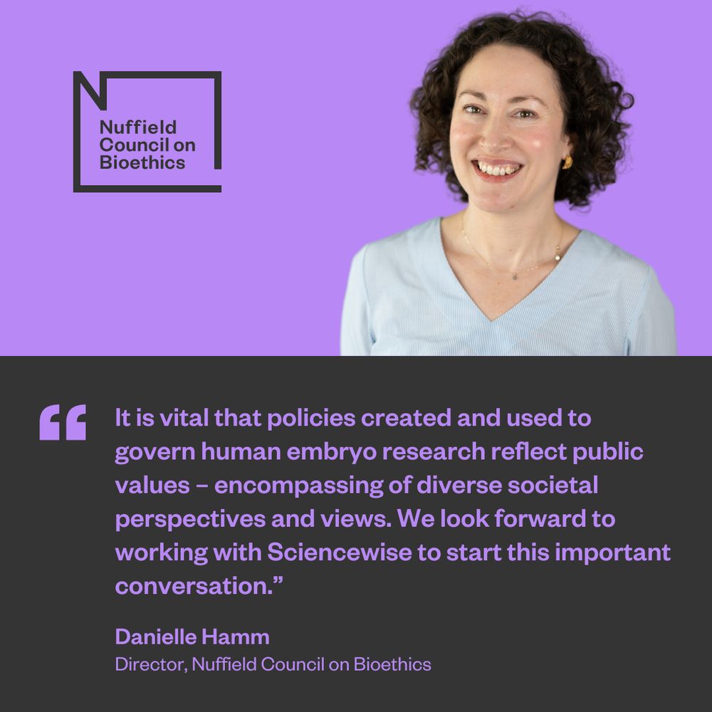 A smiling woman stands against a purple background with the Nuffield Council on Bioethics logo and a quote from Danielle Hamm about reflecting public values in human embryo research policies.