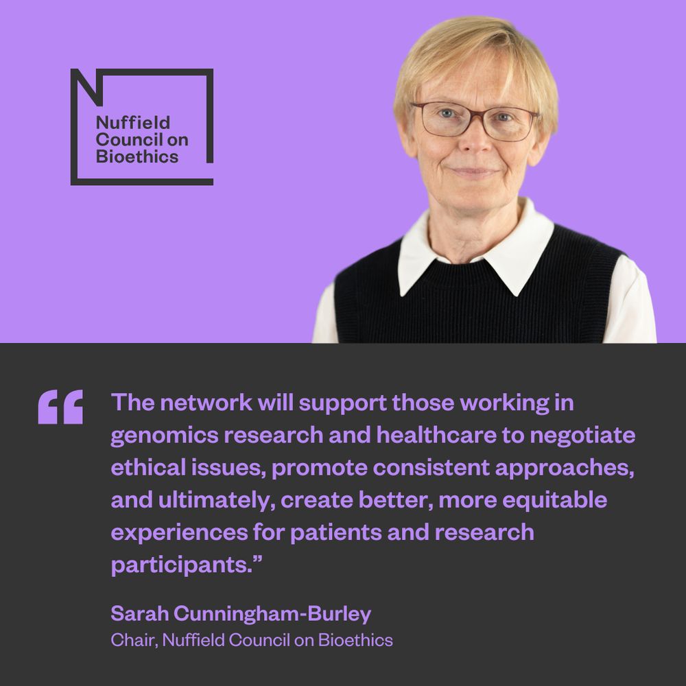 A woman with short blond hair and glasses, wearing a white shirt and dark vest, stands next to the Nuffield Council on Bioethics logo. Below is a quote on supporting ethics in genomics research by Sarah Cunningham-Burley.